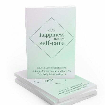 Happiness Through Self-Care - eBook